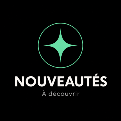 Nouveautés : découvrir les nouveaux produits
