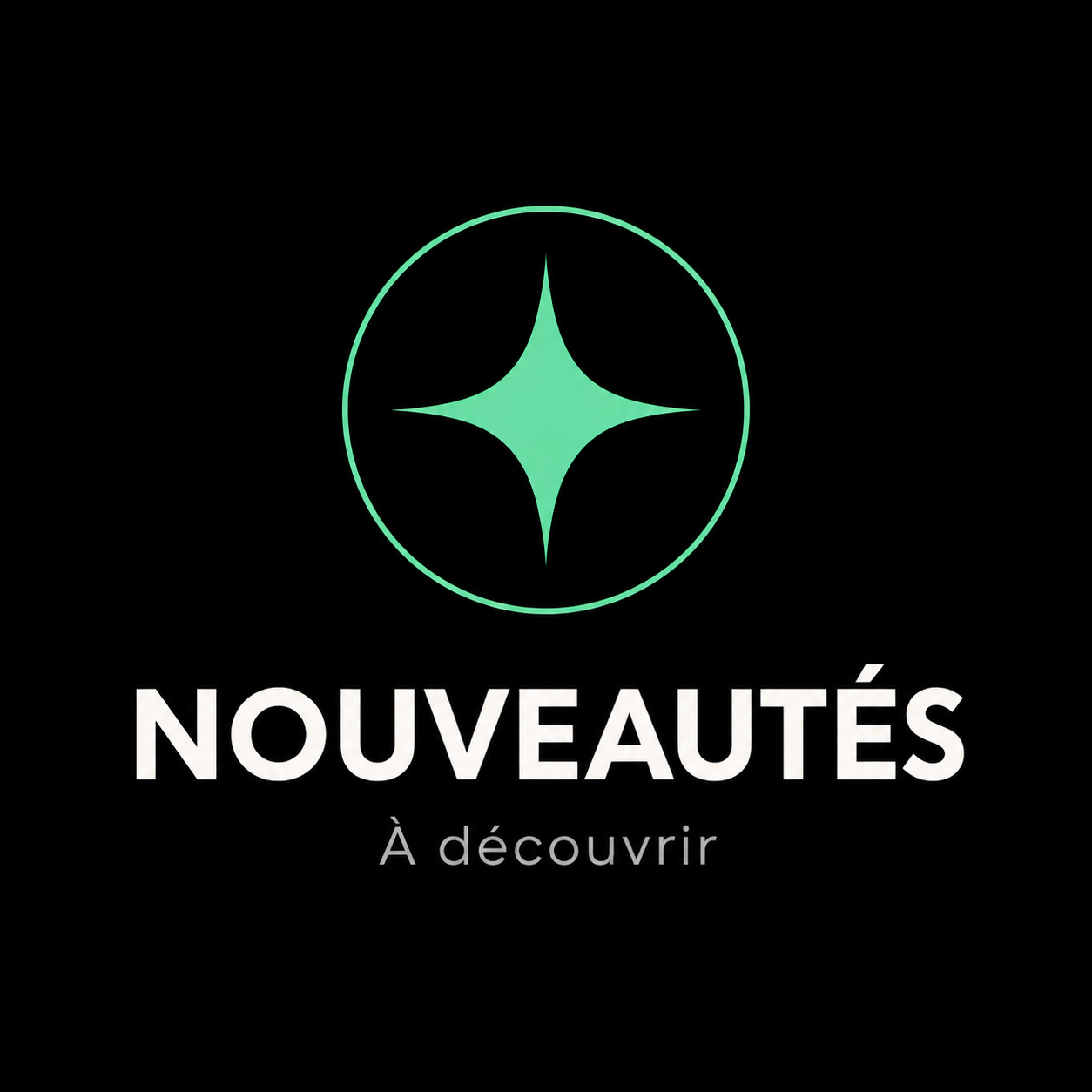 Nouveautés : découvrir les nouveaux produits